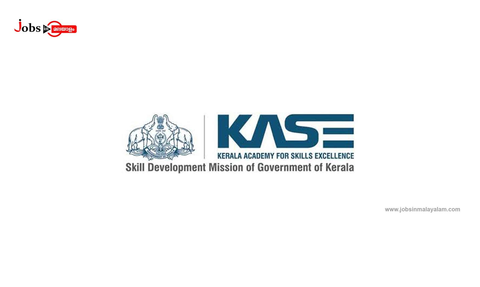 Kerala Academy for Skills Excellence (KASE)