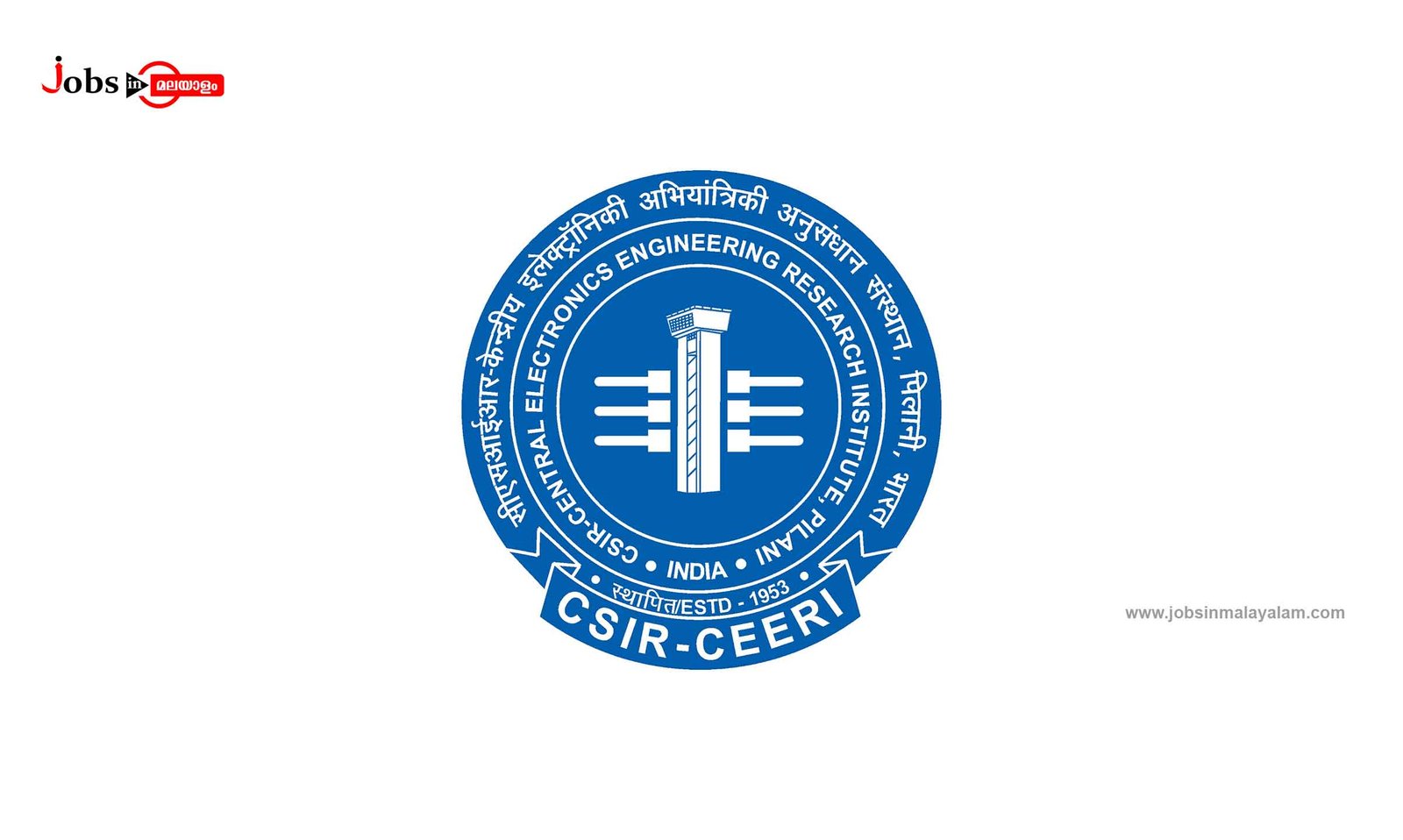 CEERI (CSIR-Central Electronics Engineering Research Institute)